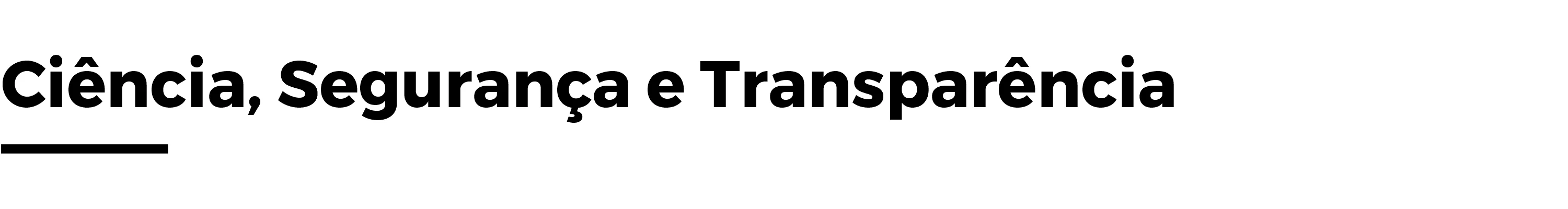 ciencia seguranca e transparencia
